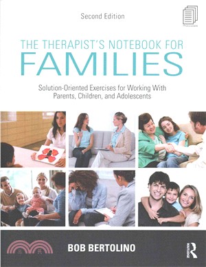 The Therapist's Notebook for Families ─ Solution-Oriented Exercises for Working With Parents, Children, and Adolescents