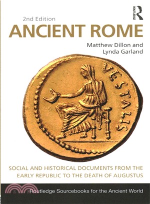 Ancient Rome ─ Social and Historical Documents from the Early Republic to the Death of Augustus