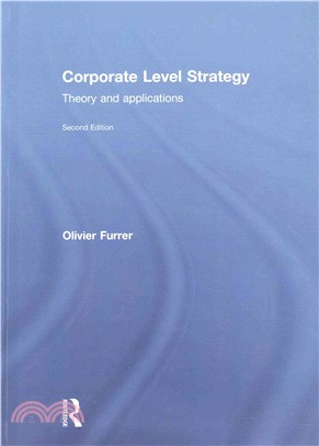 Corporate Level Strategy ─ Theory and Applications