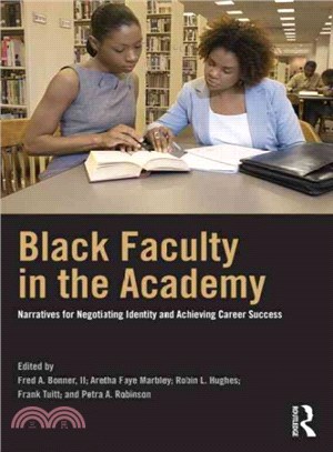 Black Faculty in the Academy ─ Narratives for Negotiating Identity and Achieving Career Success