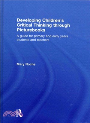 Developing Children Critical Thinking Through Picturebooks ─ A Guide for Primary and Early Years Students and Teachers