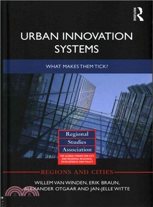 Urban Innovation Systems ― What Makes Them Tick?