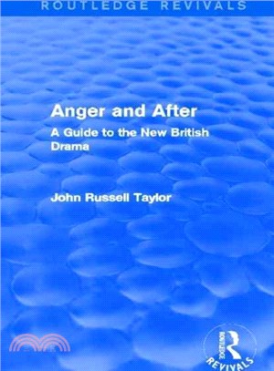 Anger and After ― A Guide to the New British Drama