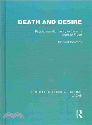 Death and Desire ― Psychoanalytic Theory in Lacan's Return to Freud