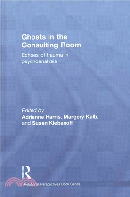 Ghosts in the Consulting Room ─ Echoes of Trauma in Psychoanalysis