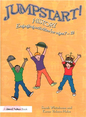 Jumpstart! History ― Engaging Activities for Ages 7-12