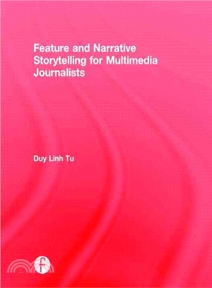 Feature and Narrative Storytelling for Multimedia Journalists