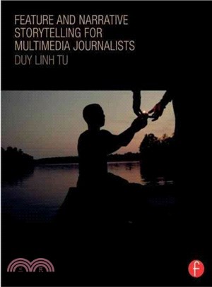 Feature and Narrative Storytelling for Multimedia Journalists