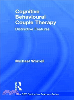 Cognitive Behavioural Couple Therapy ─ Distinctive Features