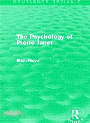 The Psychology of Pierre Janet