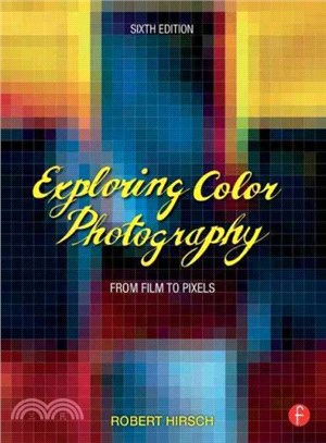 Exploring Color Photography ─ From Film to Pixels