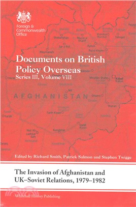 The Invasion of Afghanistan and UK-Soviet Relations, 1979-1982