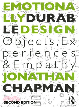 Emotionally Durable Design ─ Objects, Experiences and Empathy