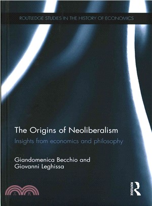 The Origins of Neoliberalism ─ Insights from Economics and Philosophy