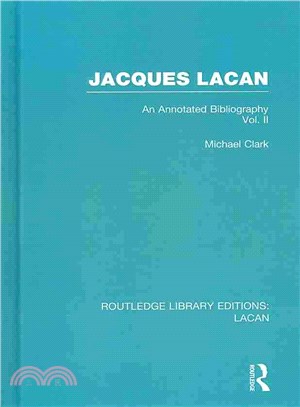 Jacques Lacan ─ An Annotated Bibliography