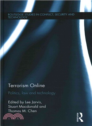 Terrorism Online ─ Politics, law and technology