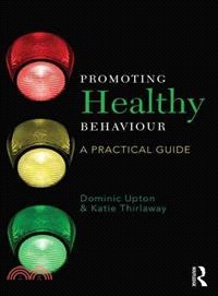 Promoting Healthy Behaviour ― A Practical Guide