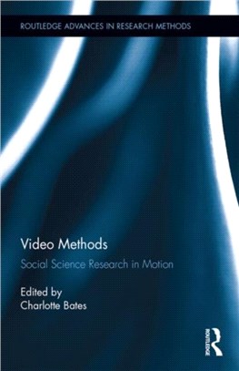 Video Methods ─ Social Science Research in Motion