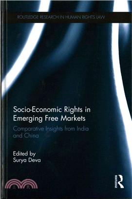 Socio-Economic Rights in Emerging Free Markets ─ Comparative Insights from India and China
