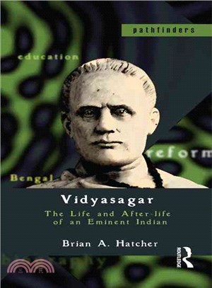 Vidyasagar ─ The Life and After-Life of an Eminent Indian