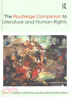 The Routledge Companion to Literature and Human Rights