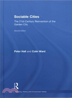 Sociable Cities ― The 21st-century Reinvention of the Garden City