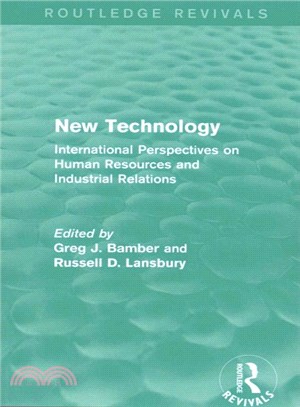 New Technology ― International Perspective on Human Resources and Industrial Relations
