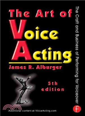 The Art of Voice Acting ─ The Craft and Business of Performing for Voiceover