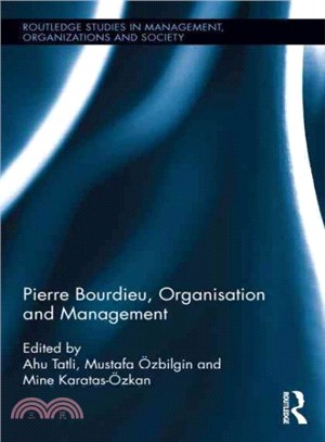 Pierre Bourdieu, Organisation, and Management