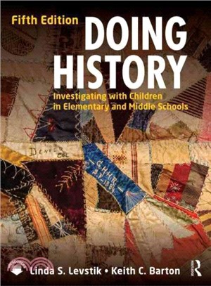 Doing History ─ Investigating With Children in Elementary and Middle Schools