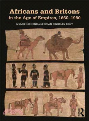 Africans and Britons in the Age of Empires 1660-1980