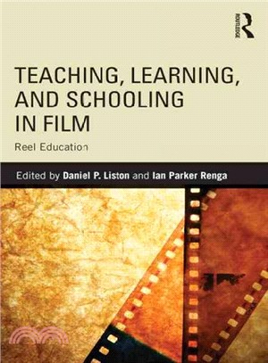 Teaching, Learning, and Schooling in Film ─ Reel Education