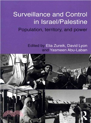 Surveillance and Control in Israel/Palestine ─ Population, territory, and power