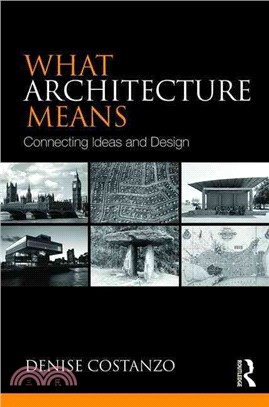 What Architecture Means ─ Connecting Ideas and Design