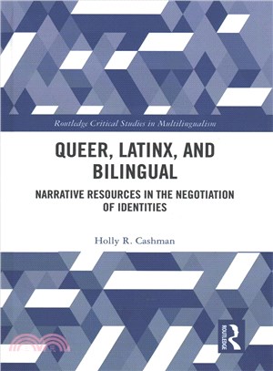 Queer, Latina/O and Bilingual ─ A Critical Sociolinguistic Ethnography