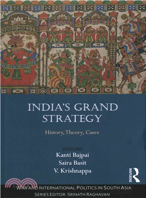 India's Grand Strategy ─ History, Theory, Cases