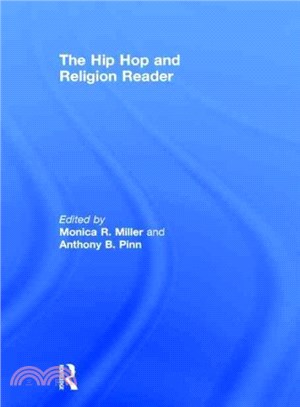 The Hip Hop and Religion Reader