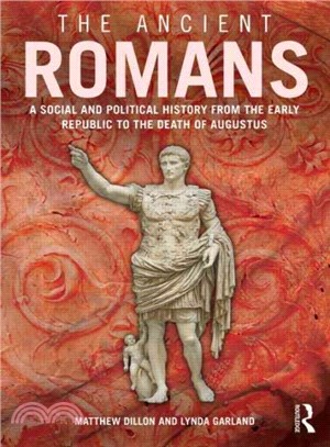 The Ancient Romans ― A Social and Political History from the Early Republic to the Death of Augustus