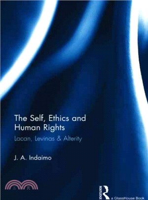 The Self, Ethics and Human Rights ─ Lacan, Levinas & Alterity