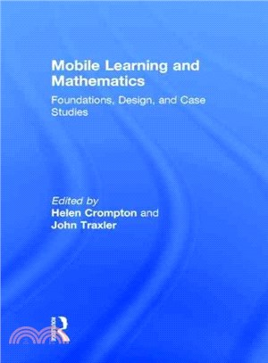 Mobile Learning and Mathematics ─ Foundations, Design, and Case Studies