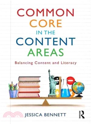 Common Core in the Content Areas ― Balancing Content and Literacy
