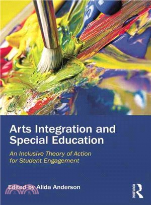 Arts Integration and Special Education ─ An Inclusive Theory of Action for Student Engagement