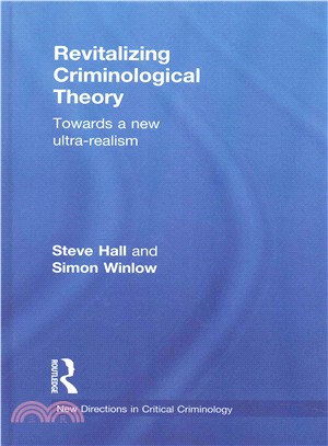 Revitalizing Criminological Theory ─ Towards a New Ultra-Realism