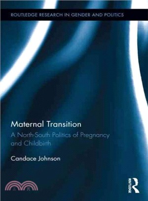Maternal Transition ─ A North-South Politics of Pregnancy and Childbirth