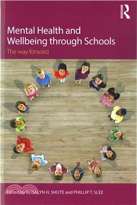 Mental Health and Wellbeing Through Schools ─ The Way Forward