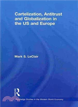 Cartelization, Antitrust and Globalization in the Us and Europe
