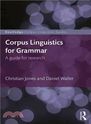 Corpus Linguistics for Grammar ─ A Guide for Research