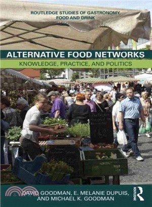 Alternative Food Networks ─ Knowledge, Practice, and Politics