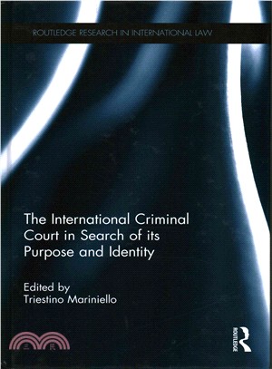 The International Criminal Court in Search of Its Purpose and Identity