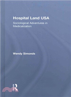 Hospital Land USA ─ Sociological Adventures in Medicalization
